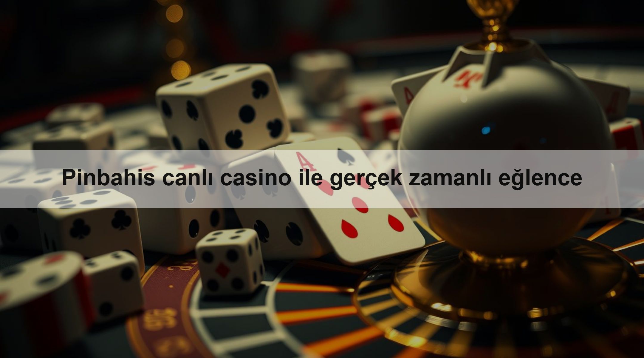 Pinbahis canlı casino ile gerçek zamanlı eğlence