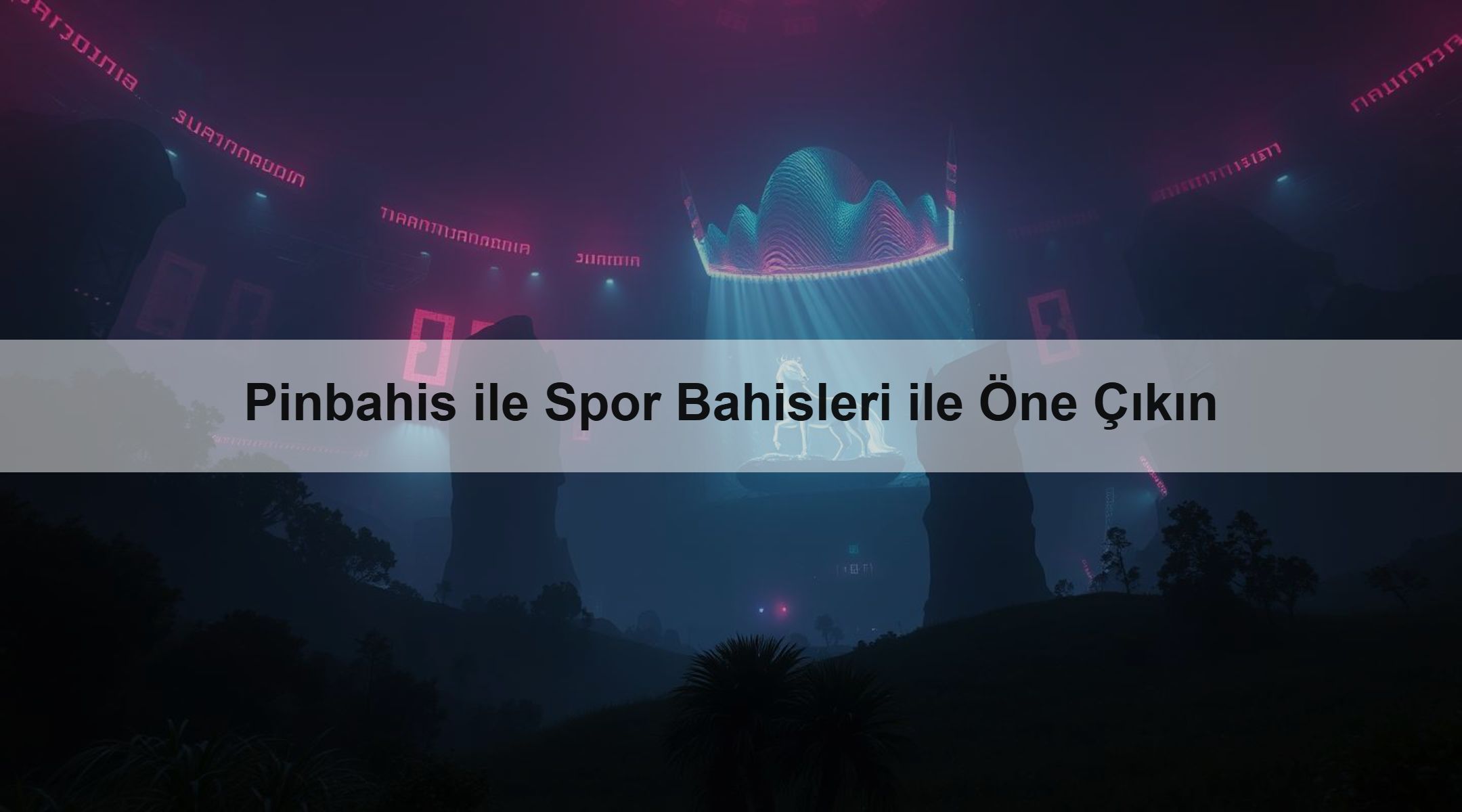 Pinbahis ile Spor Bahisleri ile Öne Çıkın 1 Pinbahis ile Spor Bahisleri ile Öne Çıkın