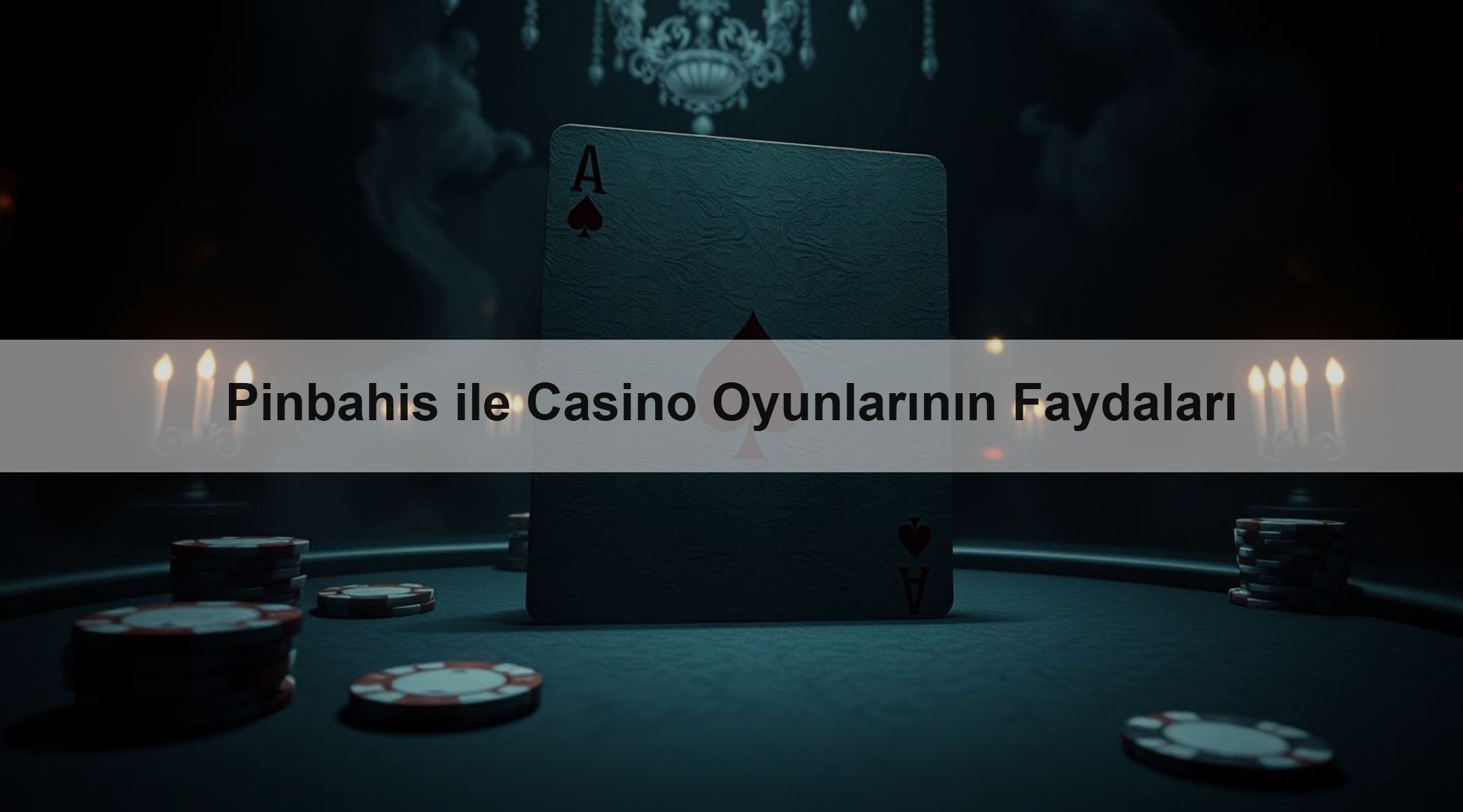 Pinbahis ile Casino Oyunlarının Faydaları