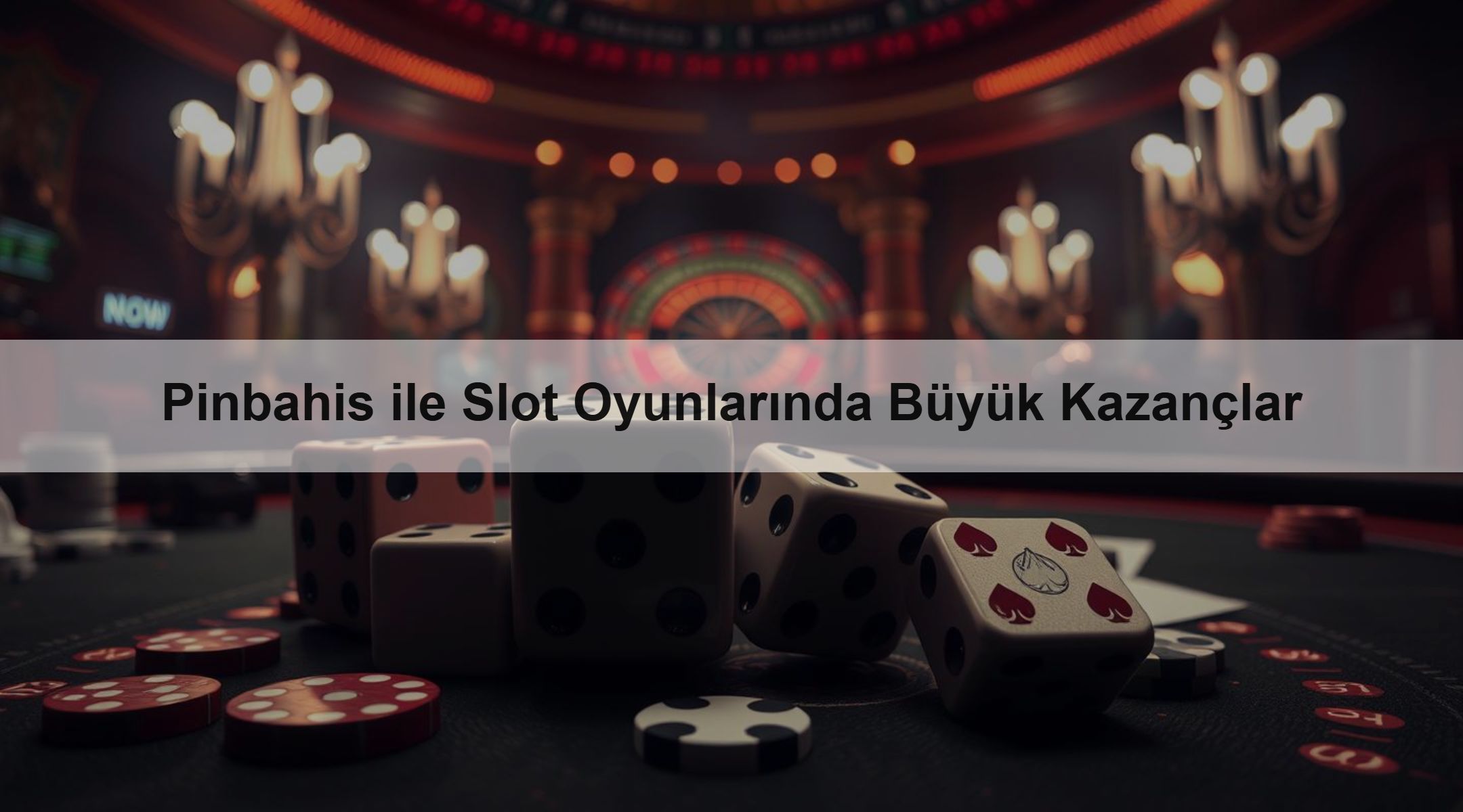 Pinbahis ile Slot Oyunlarında Büyük Kazançlar